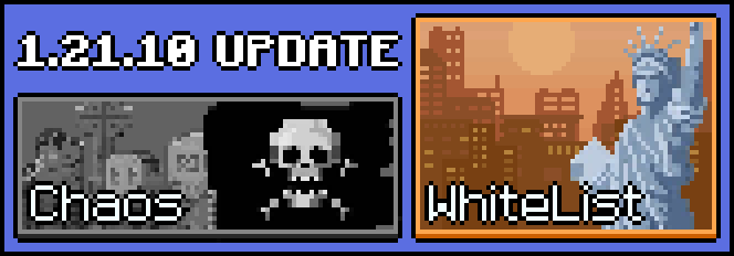 Whitelist та Chaos оновлено до версії 1.21.10!
